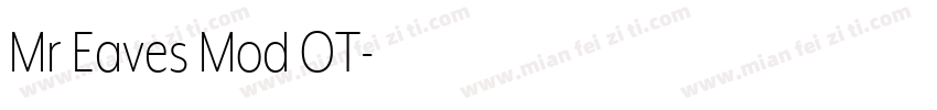 Mr Eaves Mod OT字体转换